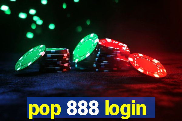 pop 888 login